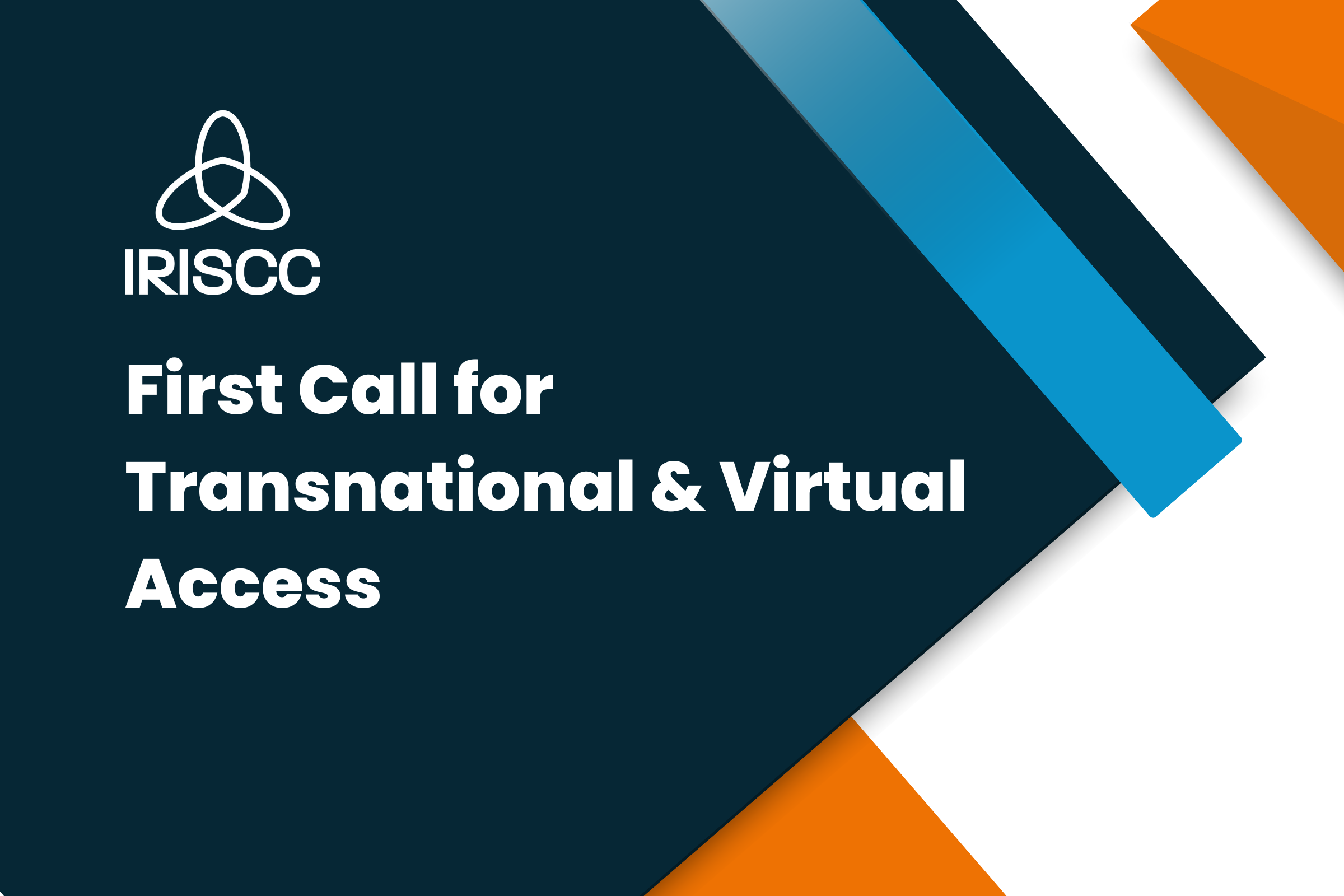 IRISCC first call for access