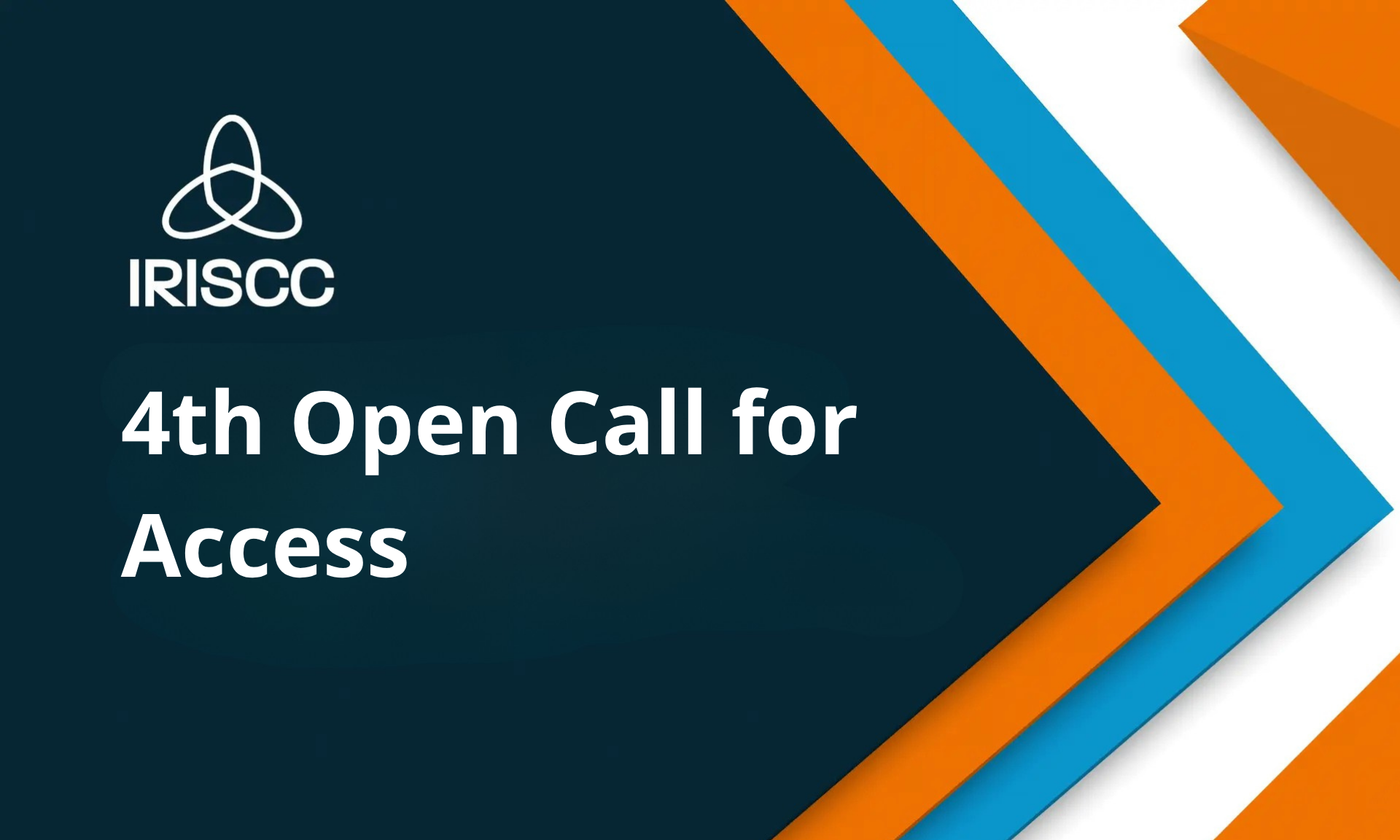 4th Open Call for Access